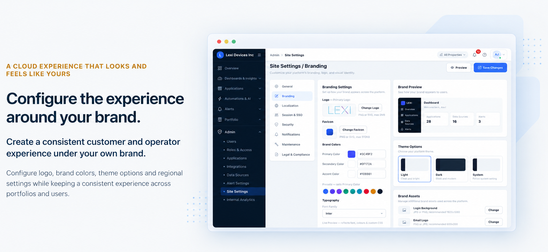 Configure the experience around your brand: a white-label cloud Site Settings / Branding workspace for logo, favicon, brand colors, theme options, typography and brand assets.
